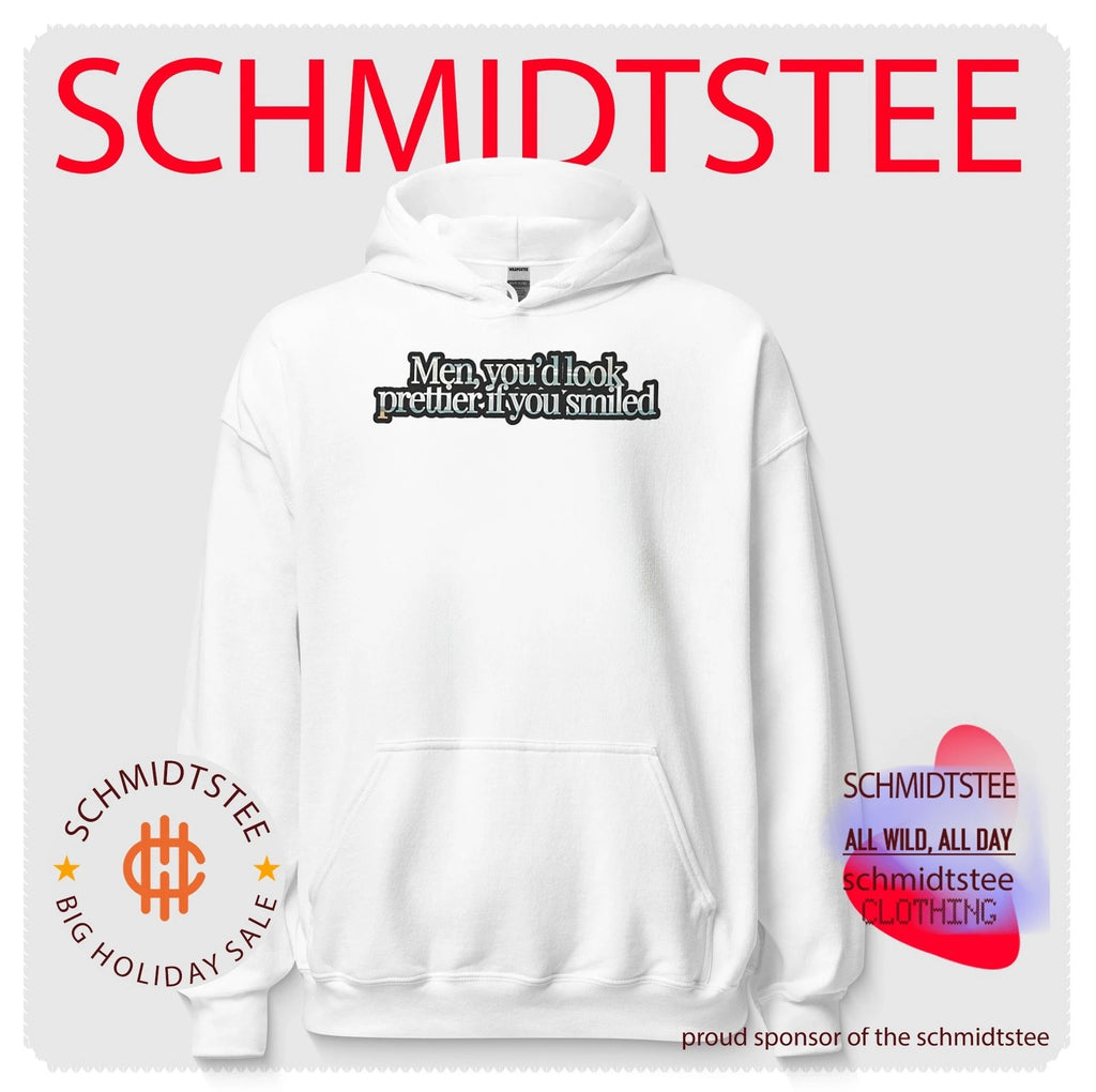Men you’d look prettier if you smiled shirt
