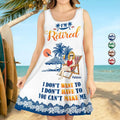 I'm Retired I Don't Have To Summer - Personalized Sleeveless Tank Dress