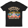 Support Wildlife Raise Boy Mom Funny - Personalized T Shirt