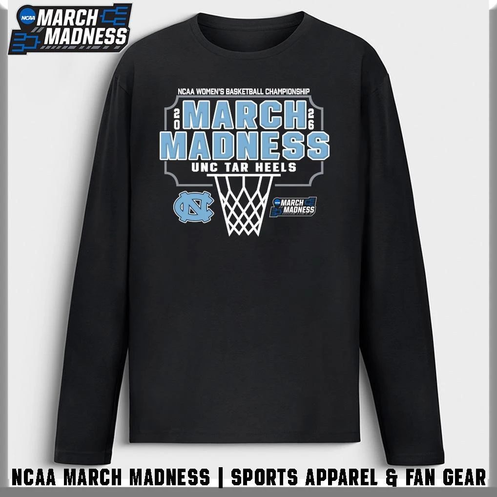 UNC Tar Heels 2026 NCAA Women’s Basketball Tournament March Madness T-Shirt