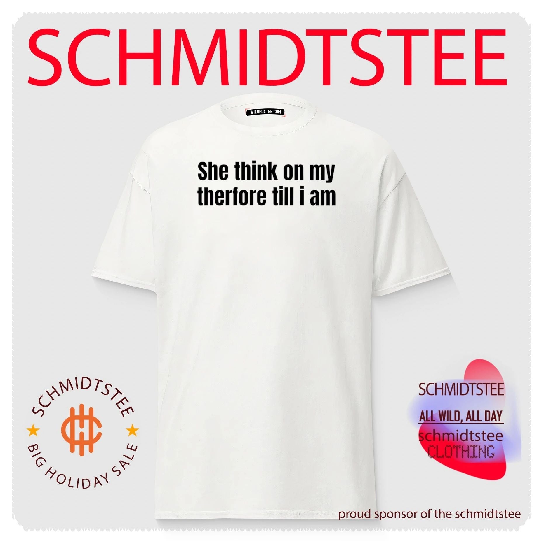 She Think on My Therfore Till I Am philosophy meme shirt