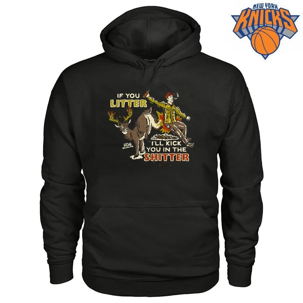 If You Litter I Will Kick You In The Shitter Funny Deer T Shirt