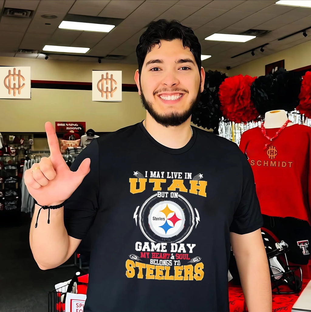 I may live in Utah but on game day my heart and sould belongs to Steelers shirt