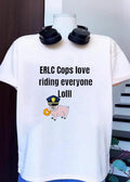 ERLC Pig Cop Eating Donut Riding Everyone Lolll T-Shirt