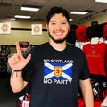 No Scotland No Party Scottish Football Soccer Fan shirt
