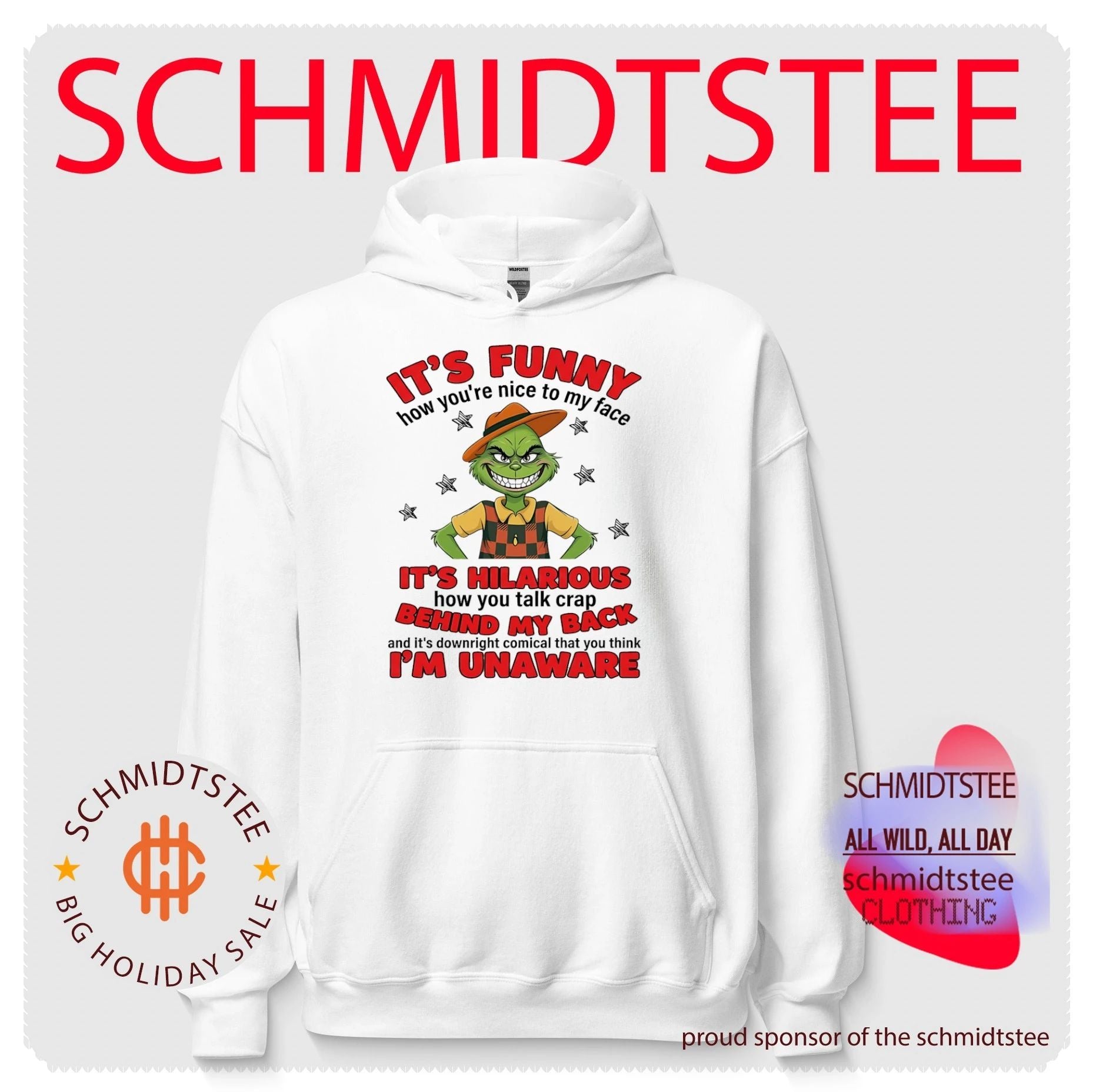 It’s funny how you’re nice to my face it’s hilarious how you talk crap behind my back and it’s downright comical that you think i’m unaware shirt