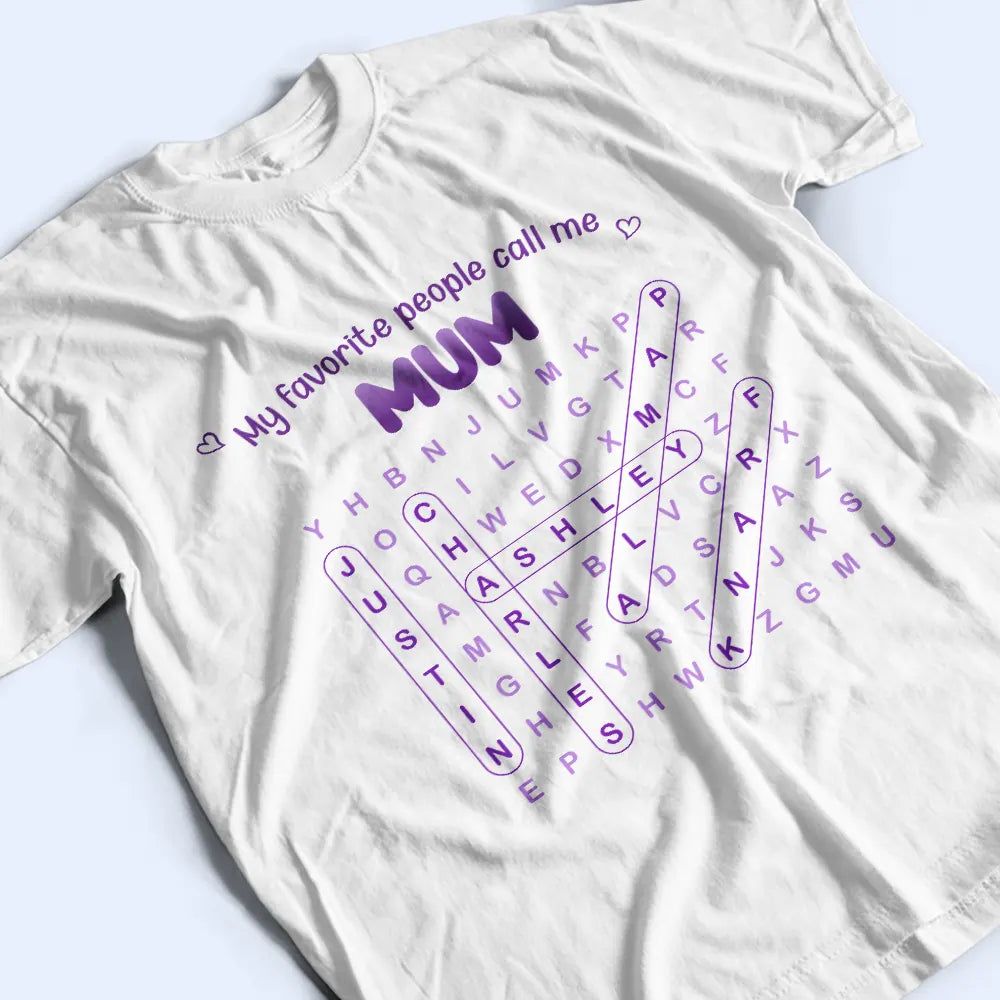 Word Search Puzzle My Favorite People Call Me Grandma Mom - Personalized T Shirt