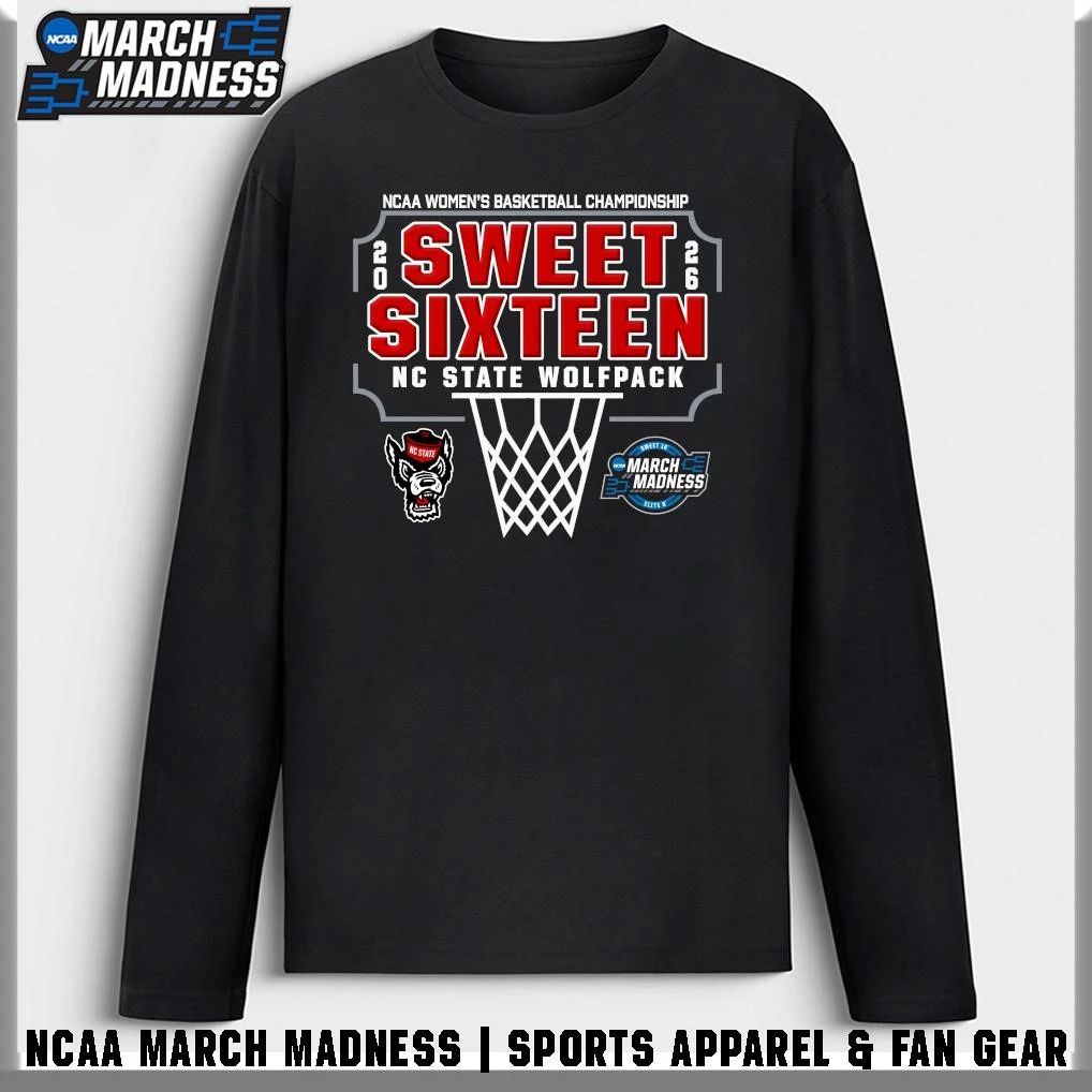 NC State Wolfpack 2026 NCAA Women’s Basketball Tournament March Madness Sweet Sixteen T-Shirt