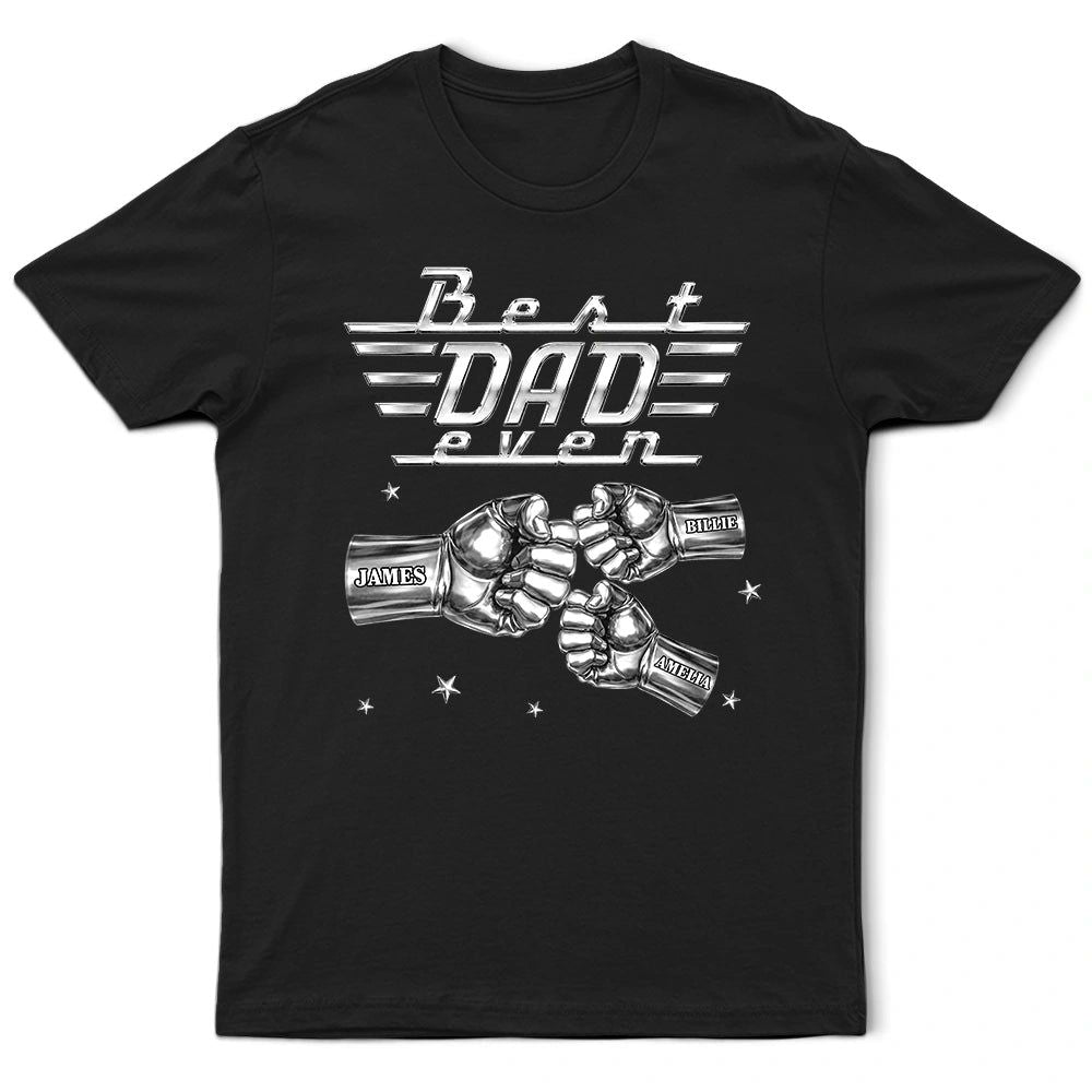 Best Dad Papa Ever Metal Effect Hand Punch - Personalized T Shirt