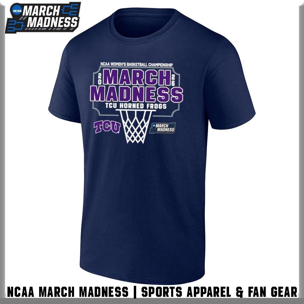 TCU Horned Frogs 2026 NCAA Women’s Basketball Tournament March Madness T-Shirt