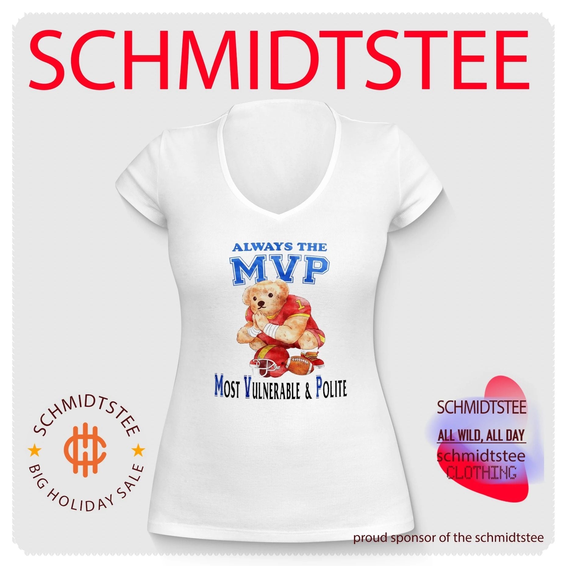 Always the MVP Most Vulnerable and Polite Football Teddy Bear shirt