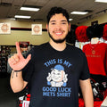 Mr Met this is my good luck Mets shirt