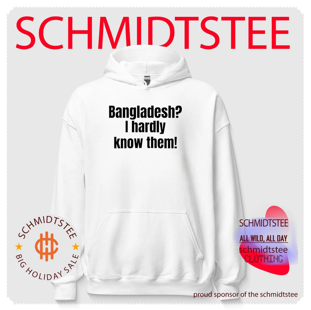 Bangladesh I Hardly Know Them pun joke shirt