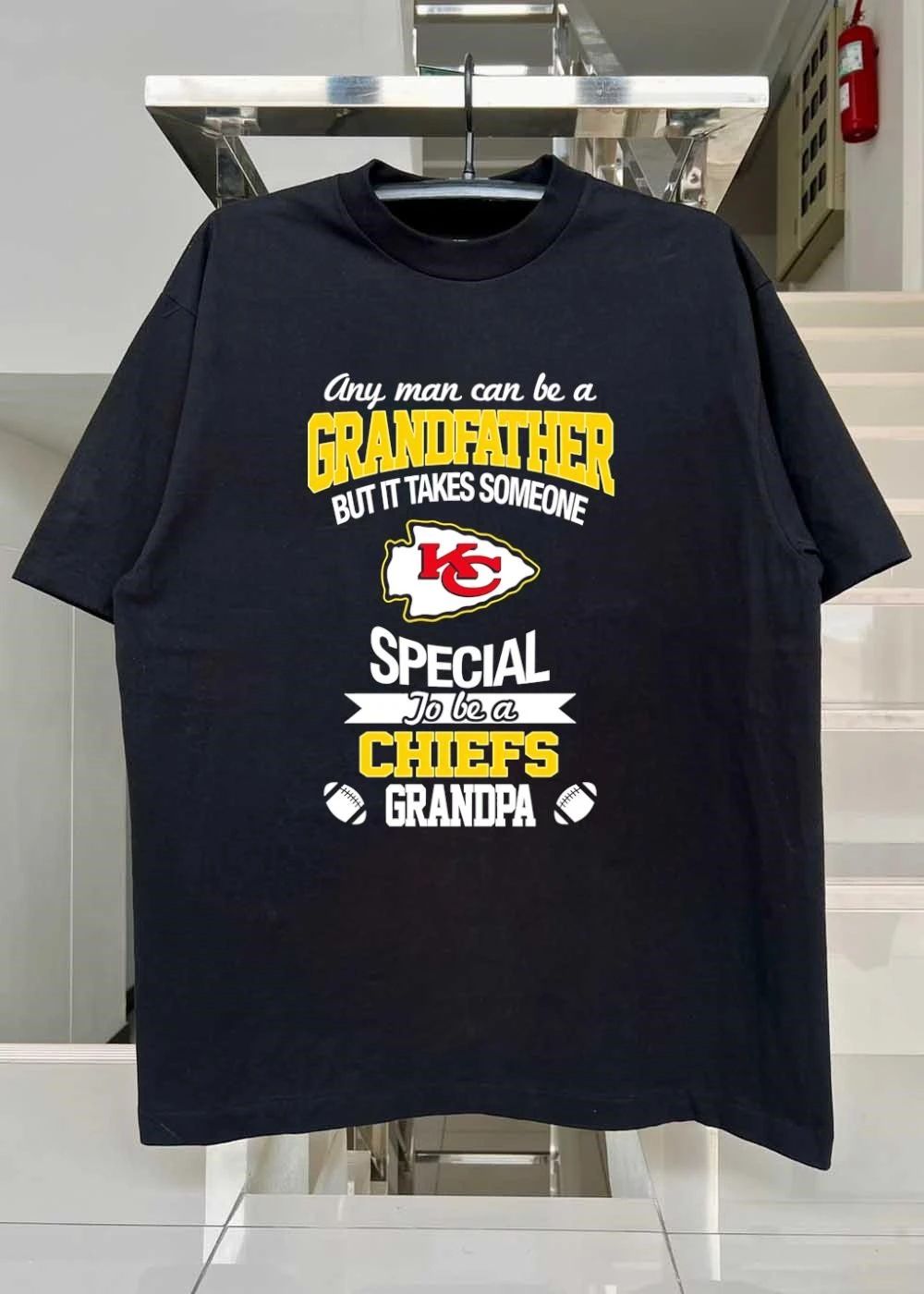 Any Man Can Be a Grandfather but It Takes Someone Special to Be a KC Chiefs shirt