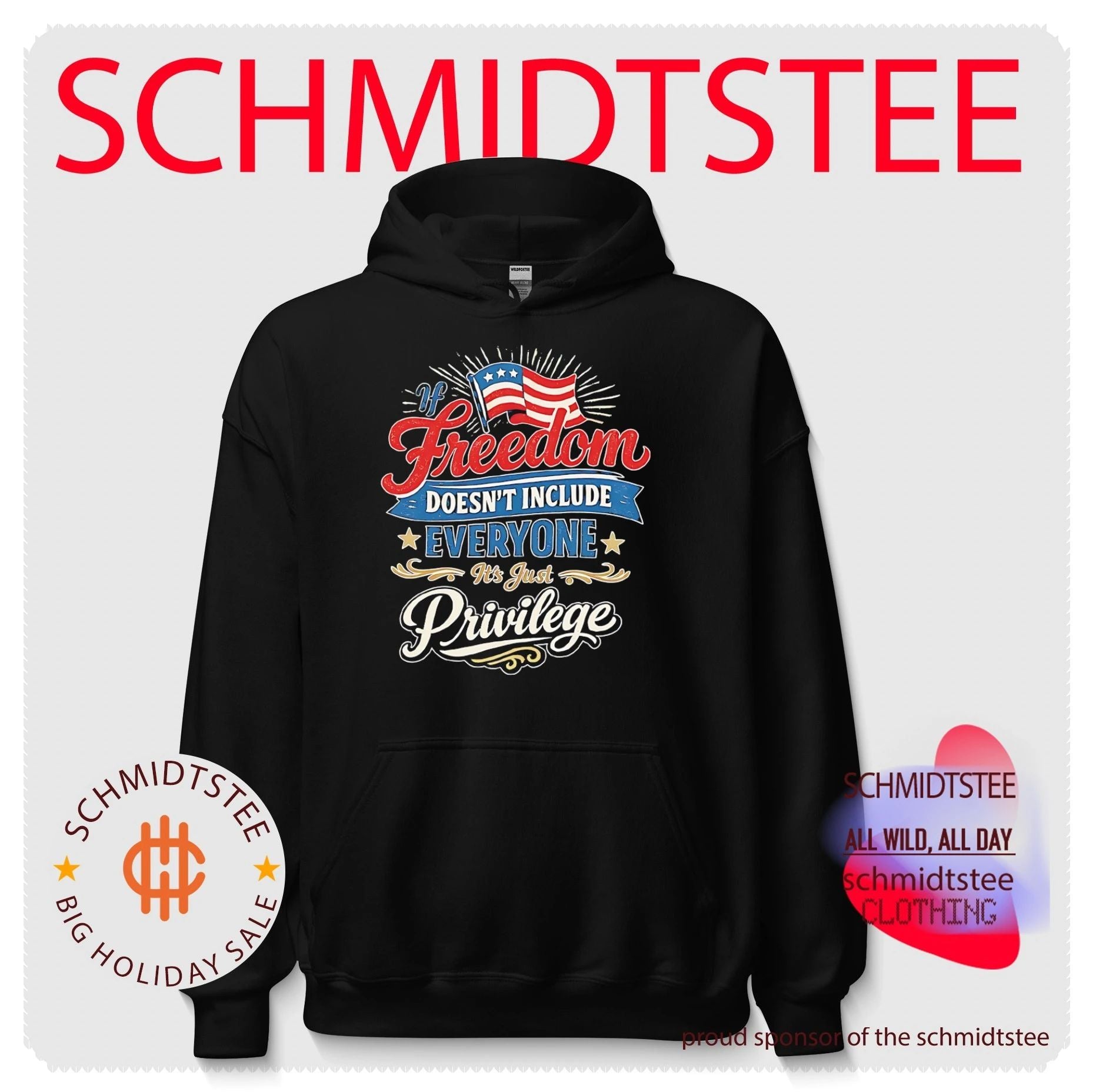 If freedom doesn’t include everyone it’s just privilege shirt