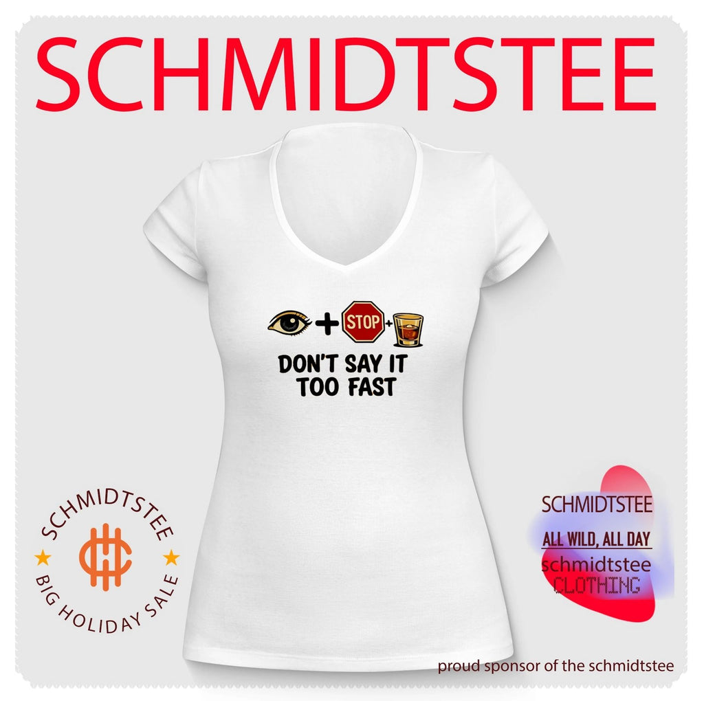I Stop Whiskey Don’t Say It Too Fast funny wordplay shirt