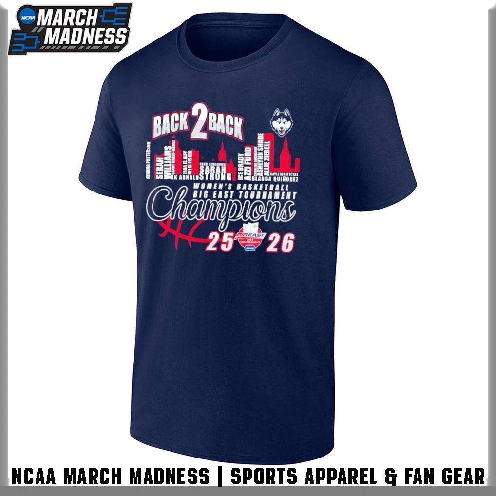 UConn Huskies Back 2 Back 2025-2026 Big East Women’s Basketball Tournament Champions Players Names T-Shirt