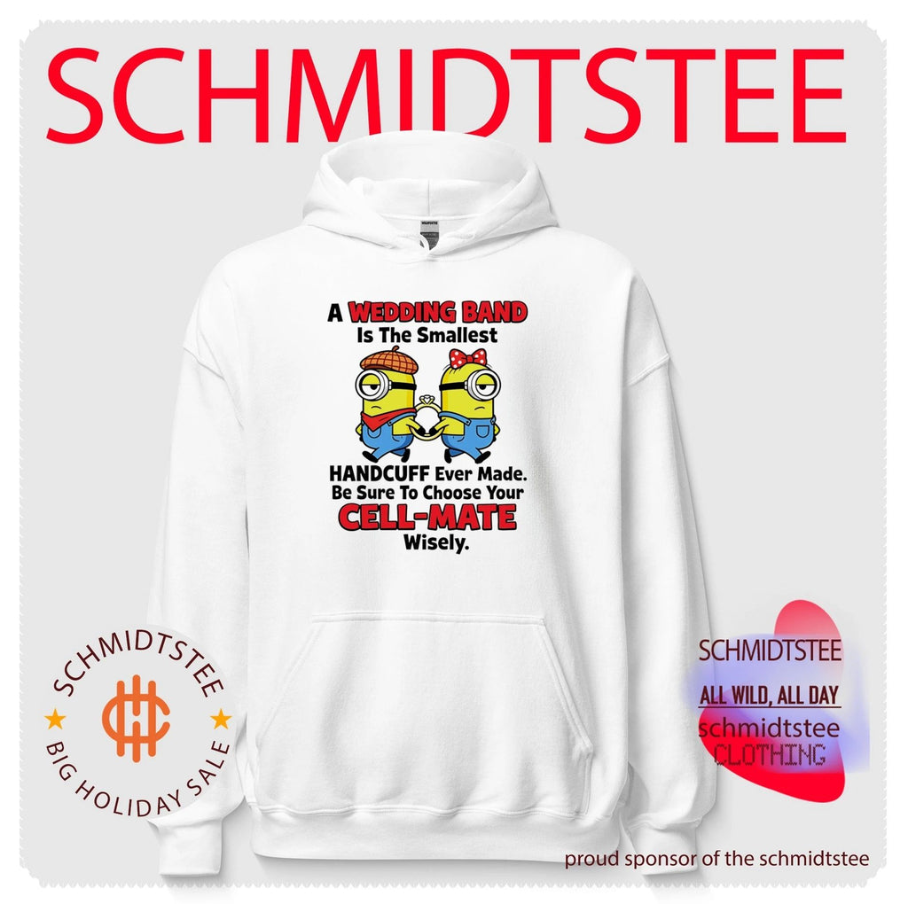 Minion A Wedding Band Is the Smallest Handcuff Ever Made Choose Your Cell-Mate Wisely shirt