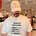 Trump is a math genius he divides the country he subtracts jobs he adds to the debt and he multiplies misery shirt