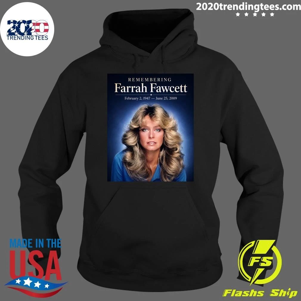 Remembering Farrah Fawcett February 2, 1947 – June 25, 2009 Shirt