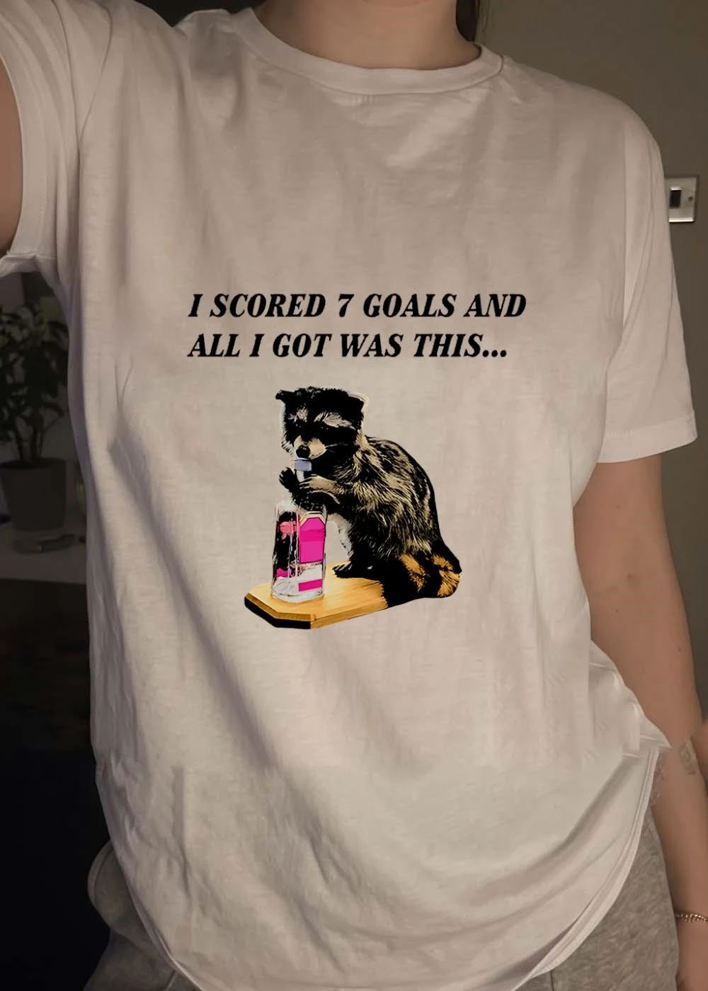 Raccoon Holding Bottle I Scored 7 Goals and All I Got Was This T-Shirt
