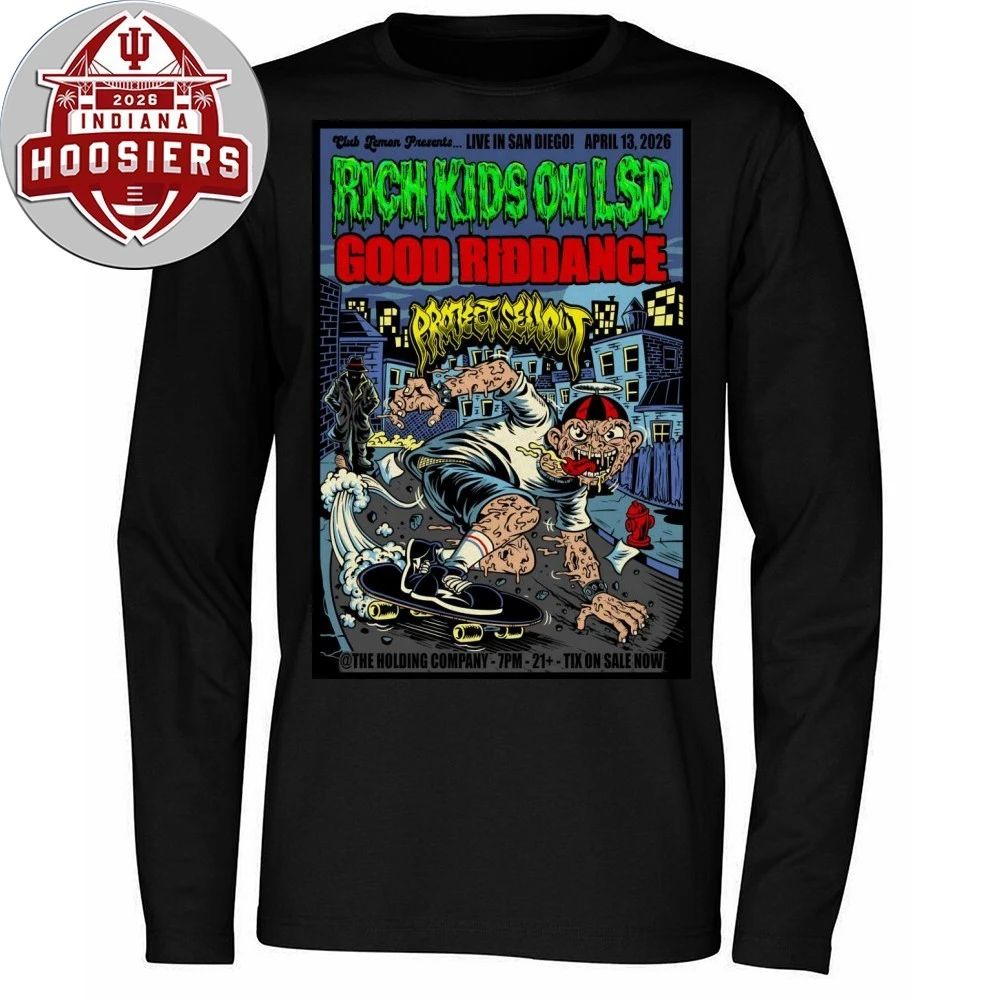 Rich Kids On LSD In San Diego CA On April 13 2026 Poster Shirt