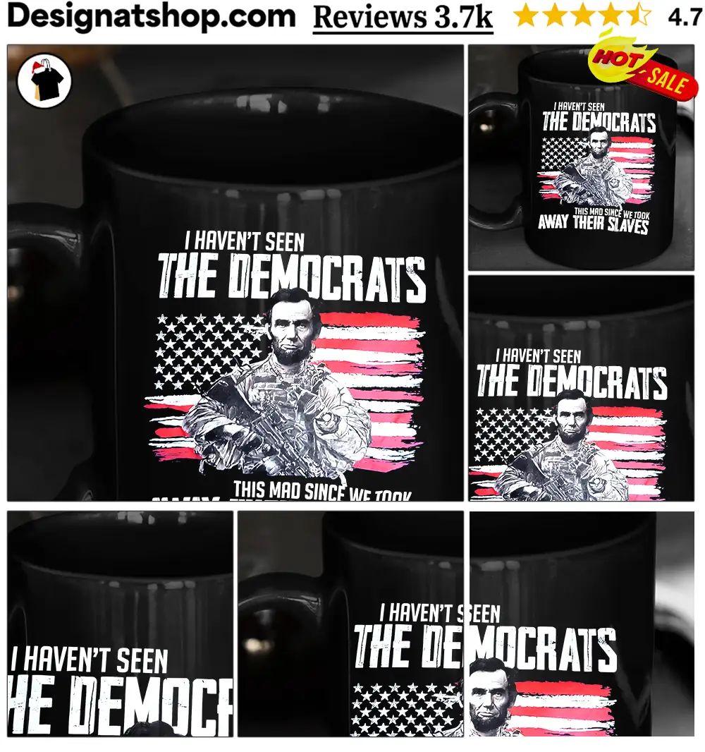 Abraham Lincoln Military Flag I Haven’t Seen The Democrats This Mad Since shirt
