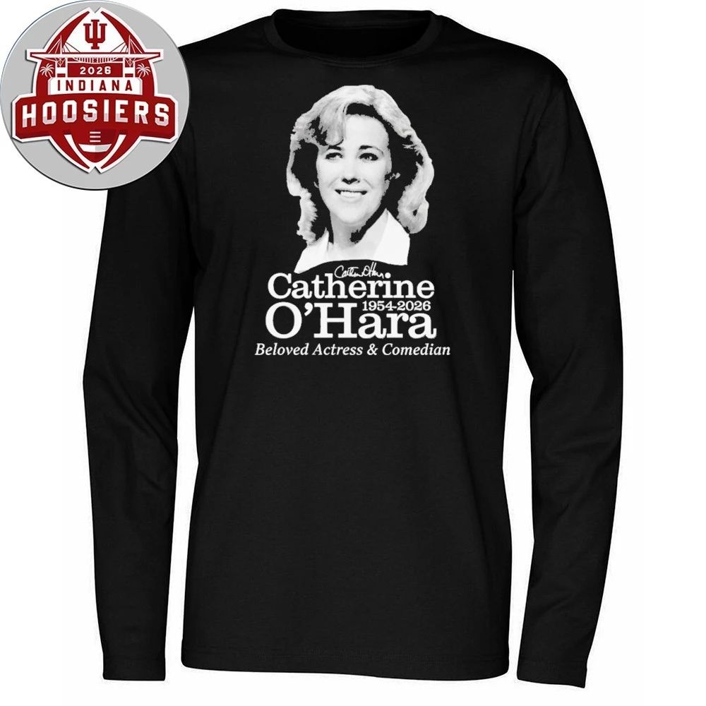 Rip Catherine O’Hara Beloved Actress And Comedian 1954 2026 Signature T-Shirt