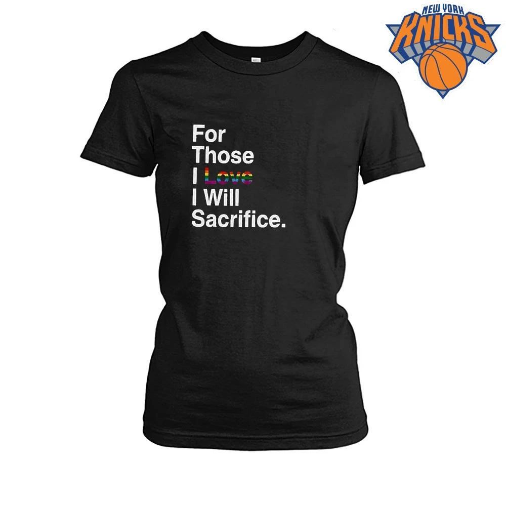 For Those I Love I Will Sacrifice Rainbow Typography Black Shirt