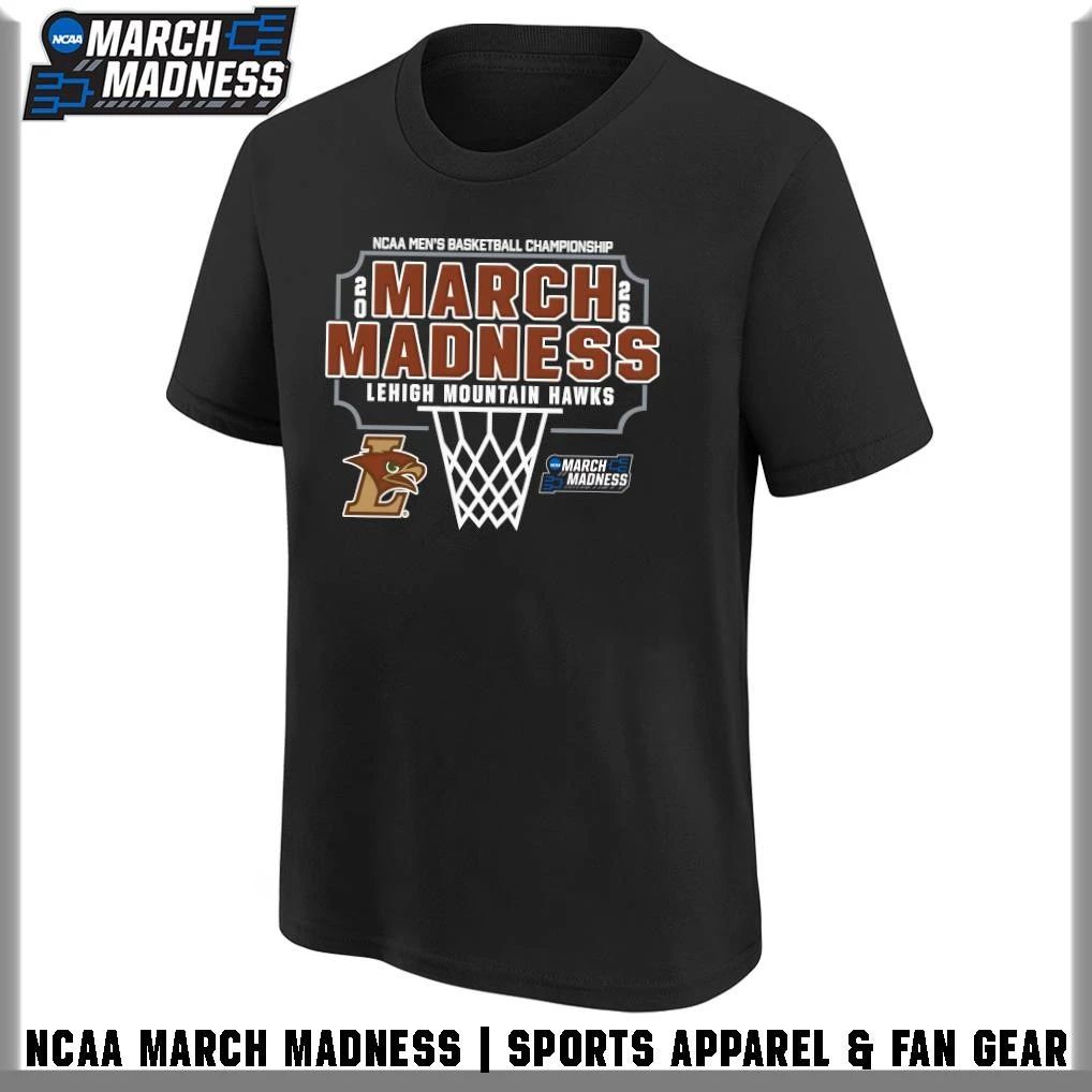Lehigh Mountain Hawks 2026 NCAA Men’s Basketball Tournament March Madness T-Shirt