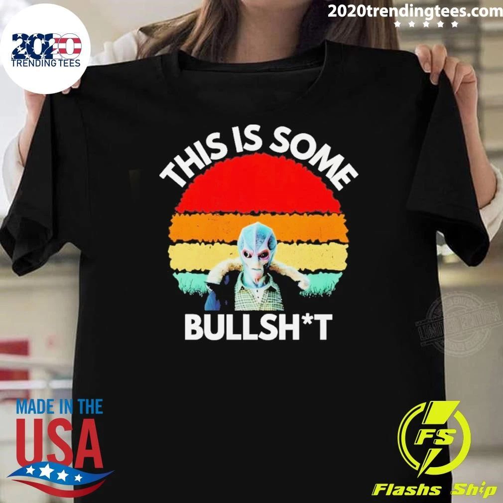 Resident Alien Harry Vanderspeigle This Is Some Bullshit Shirt