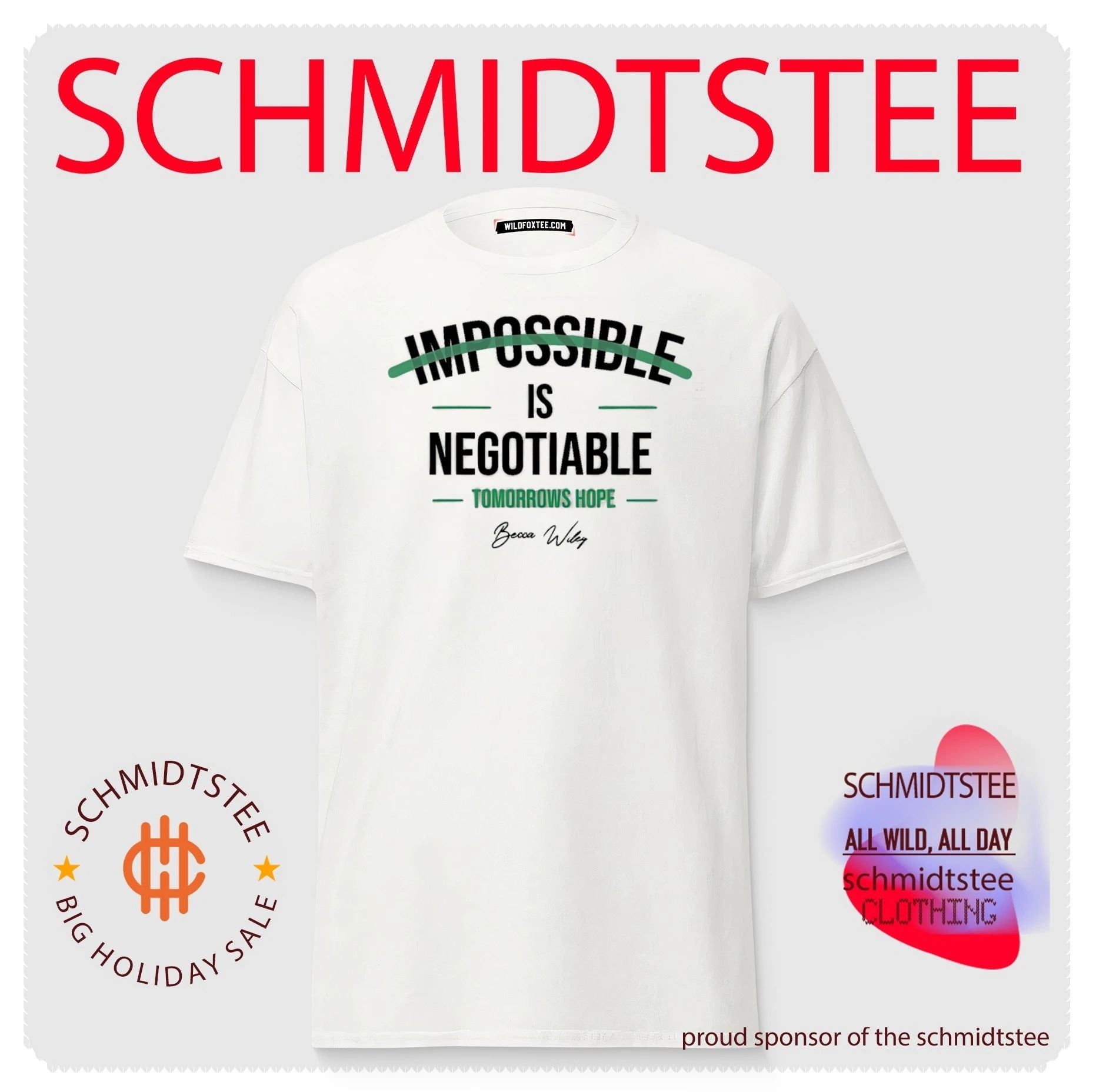 Becca Wiley impossible is negotiable tomorrows hope shirt
