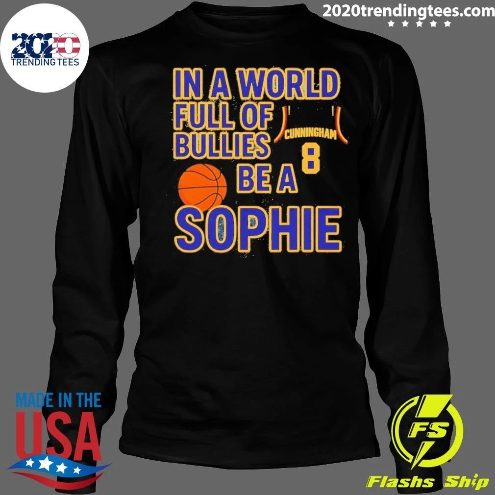 In a World Full of Bullies Be Like Sophie Cunningham Indiana Fever Basketball WNBA Shirt