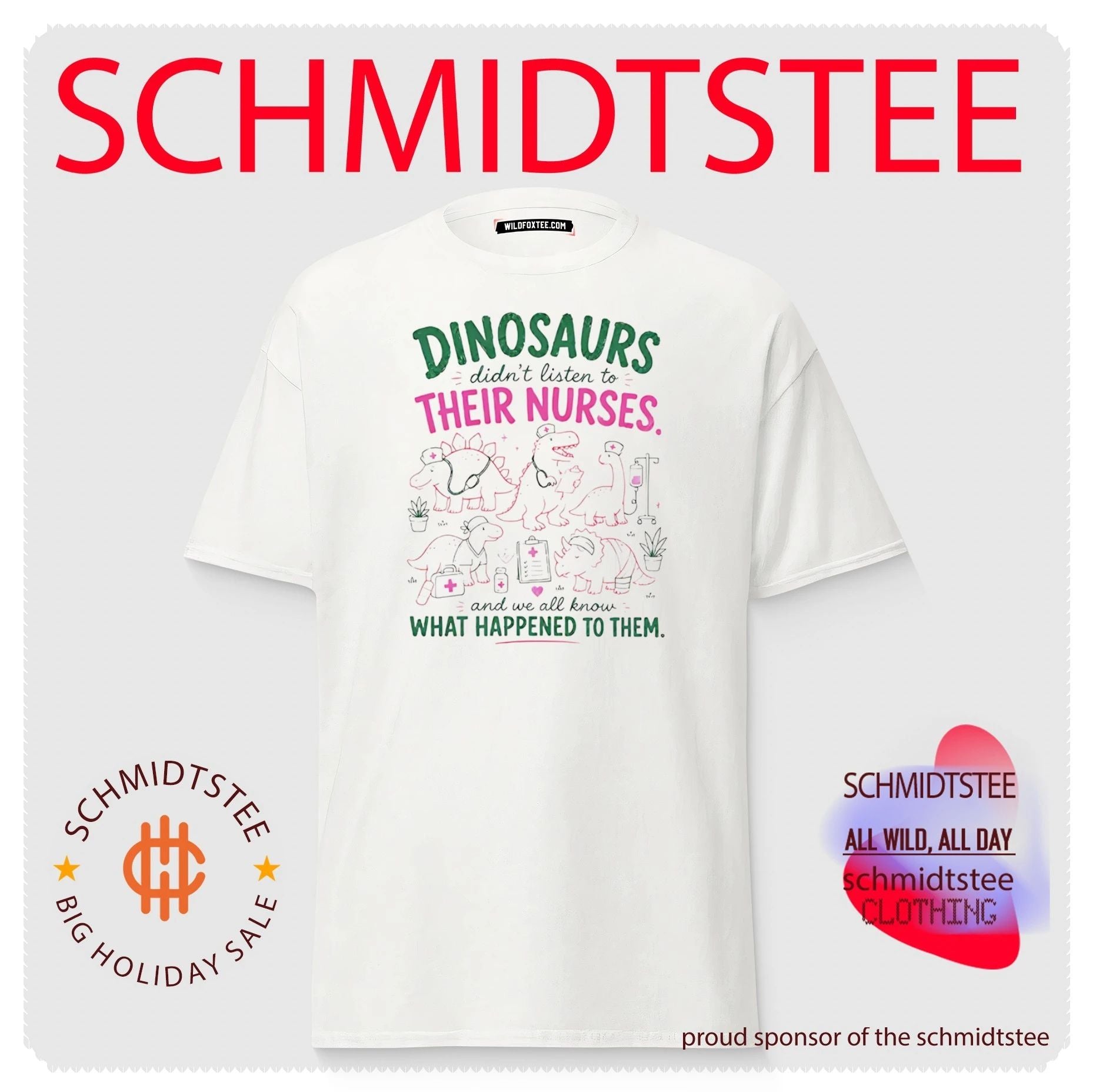 Dinosaurs Didn’t Listen to Their Nurses shirt