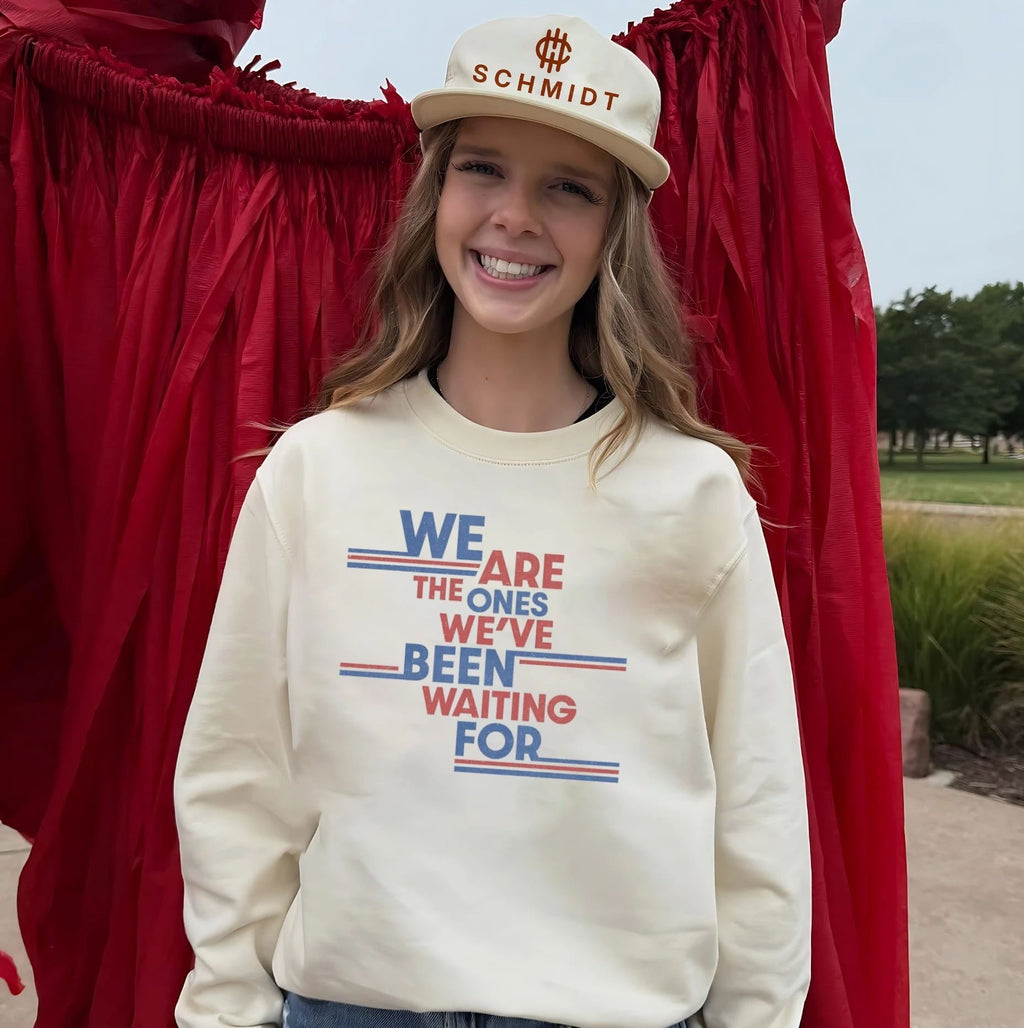 We are the ones we’ve been waiting for shirt