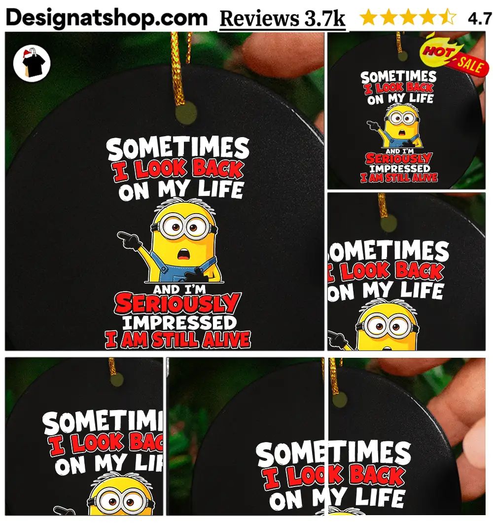 Minion Sometimes I Look Back On My Life And I’m Seriously Impressed Shirt