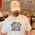Being an adult is like the dumbest thing I’ve ever done shirt