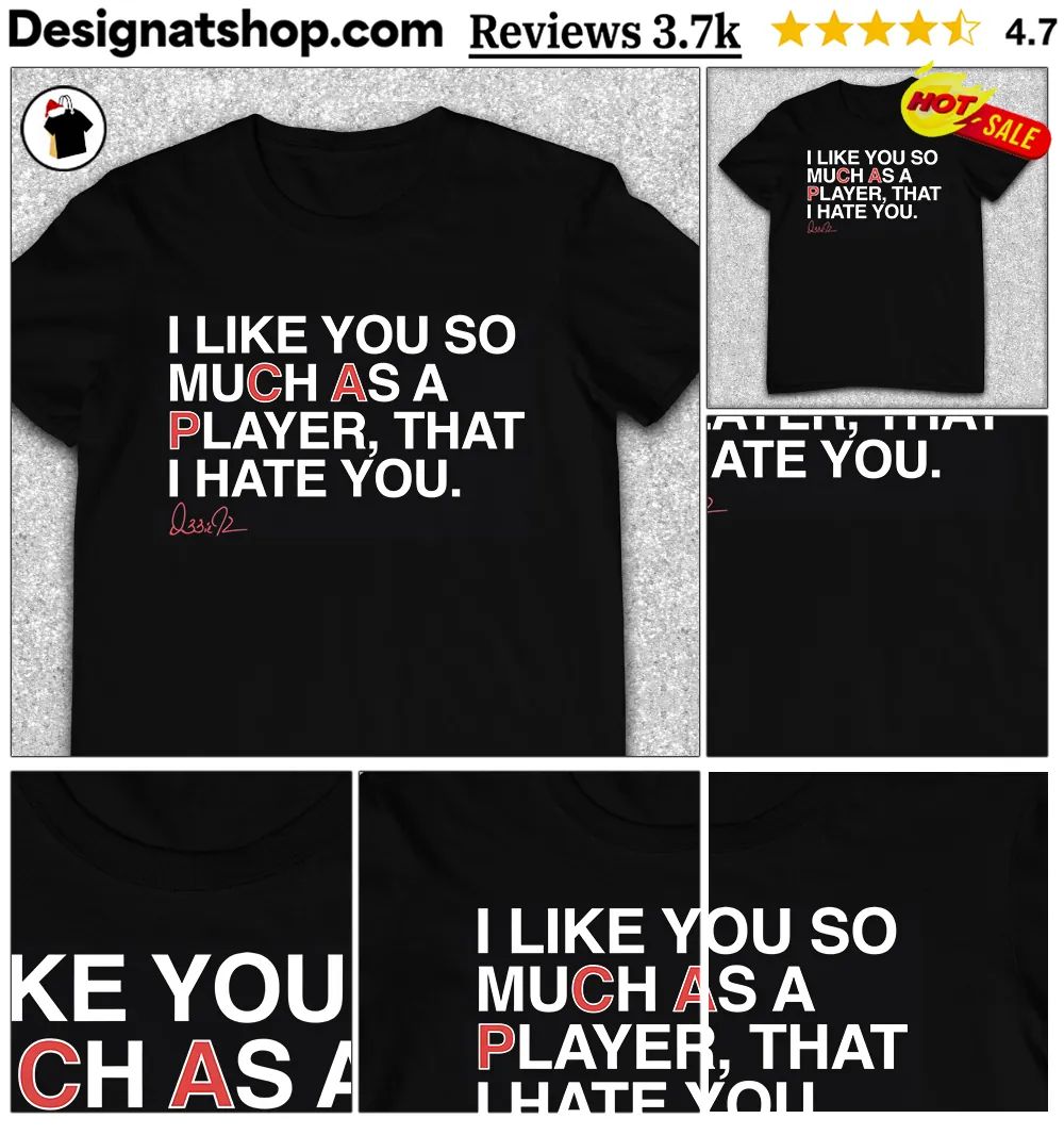 Chicago Cubs Baseball PCA Pete Crow-Armstrong I like you so much as a player that I hate you shirt