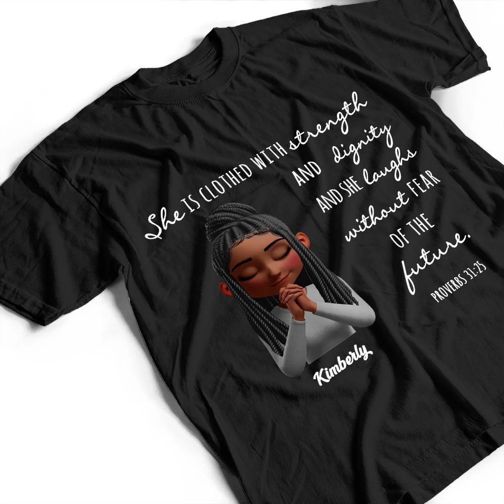 Clothed With Strength And Dignity 3D Effect Praying Woman - Personalized T Shirt
