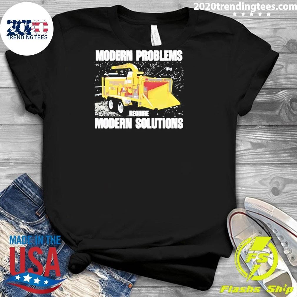 Modern Problems Require Modern Solutions Vintage Shirt