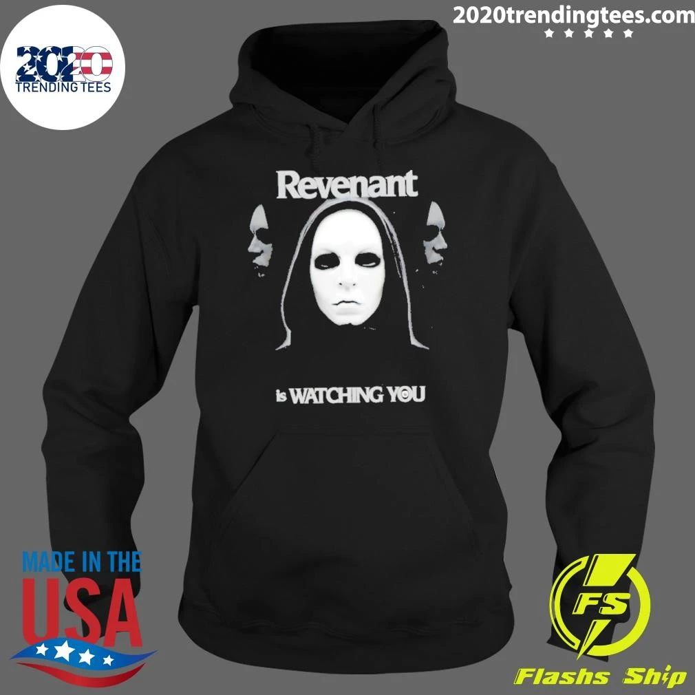 Revenant Is Watching You Horror Creepy Shirt
