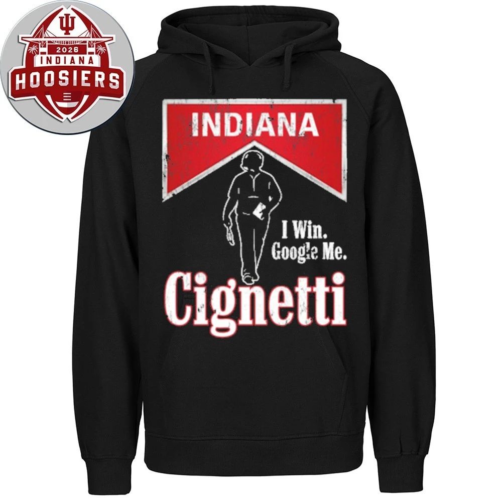 Original Curt Cignetti Indiana I Win Google Me 2026 T-Shirt