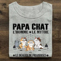 Papa Chat L'Homme Le Mythe Le Dealer de Friandises - T-Shirt Personnalisé