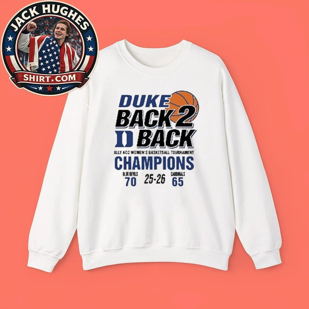 Duke Back To Back Alley Women’s Basketball Tournament Champions T-Shirt