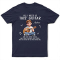 All I Need Is This Guitar - Personalized T Shirt