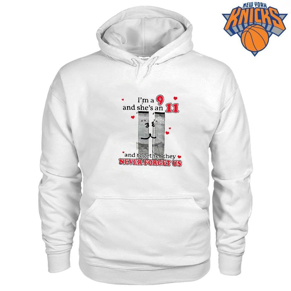 Im A 9 And Shes An 11 Together They Never Forget Us Twin Towers Shirt