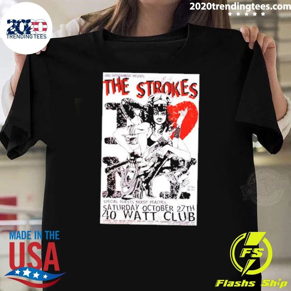 The Strokes October 27th 2026 Rock Band The Strokes 40 Watt Club Artwork Shirt