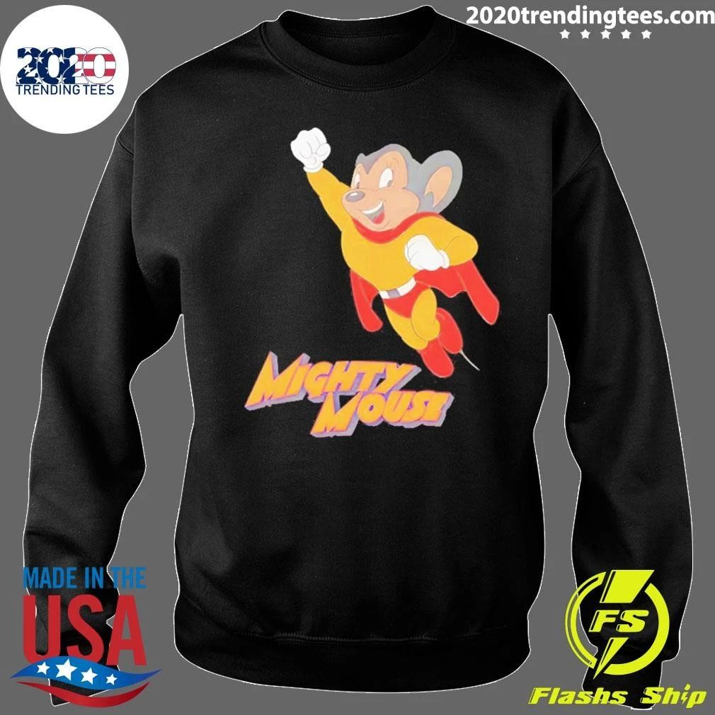 Mighty Mouse Here I Come To Save The Day Shirt