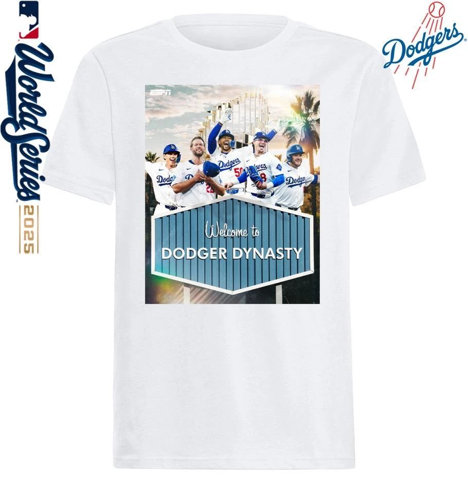 Wecome To Dodger Dynasty 2025 T-Shirt
