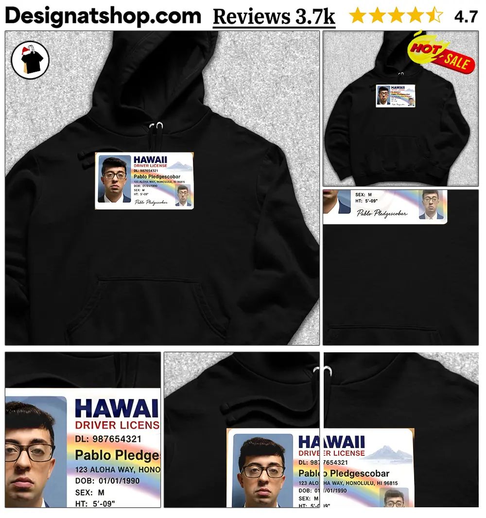 Novelty Hawaii Driver License Pablo Pledgescobar Honolulu Identification Shirt